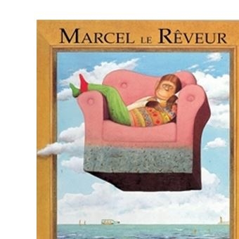 Marcel-le-reveur.jpg.406ca2f21d6957d8034f4f7870df50c3.jpg