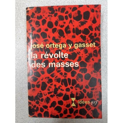 la-revolte-des-masses-9753381230_L_NOPAD.jpg.49cf052ec120137ed54b73998a98e7bd.jpg